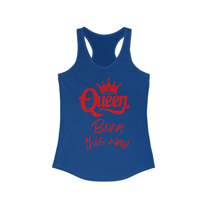 Queen, Born This Way, v3, Women's Ideal Racerback Tank Top
