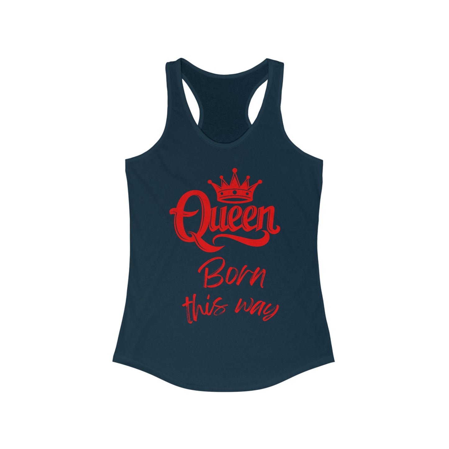 Queen, Born This Way, v3, Women's Ideal Racerback Tank Top