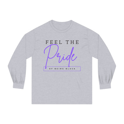 Feel The Pride of Being Black, Long Sleeve T-Shirt