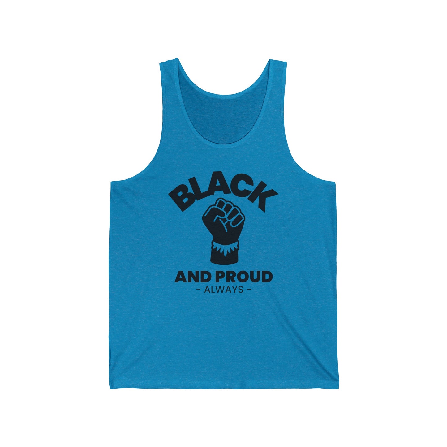 Black and Proud Always Tank Top