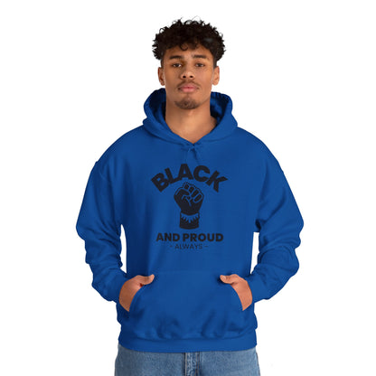 Black and Proud, Always, Hoodie