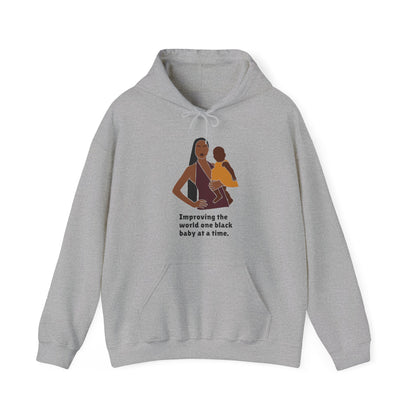 Improving The World One Black Baby At A Time v2, Hoodie