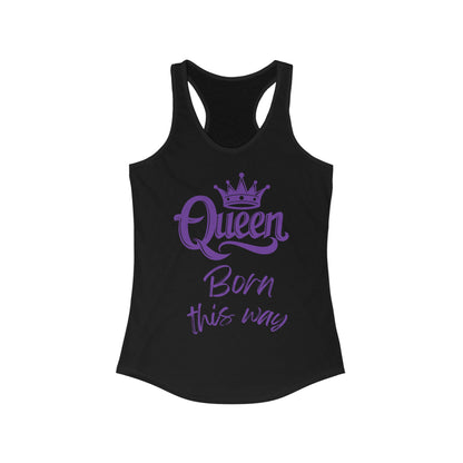 Queen, Born This Way, v5, Women's Ideal Racerback Tank Top