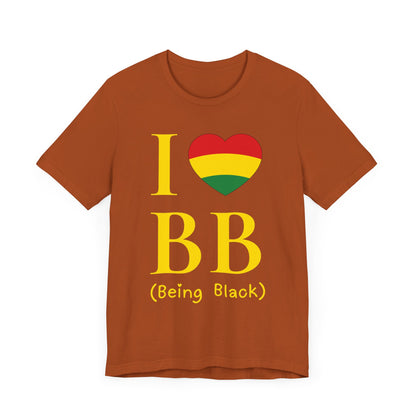 I Heart Being Black, gold text, T-Shirt