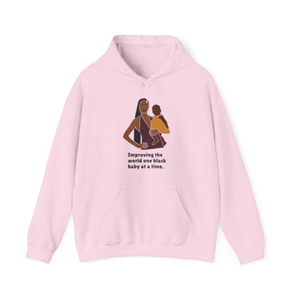 Improving The World One Black Baby At A Time v2, Hoodie