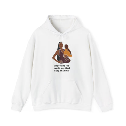 Improving The World One Black Baby At A Time v2, Hoodie