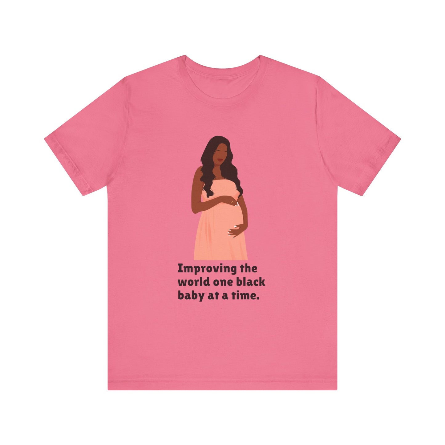 Improving The World, One Black Baby At A time, v2, T-Shirt