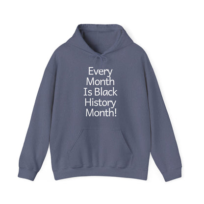 Every Month Is Black History, v2, Hoodie