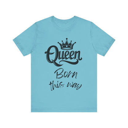 Queen-Born This Way, v4, T-Shirt