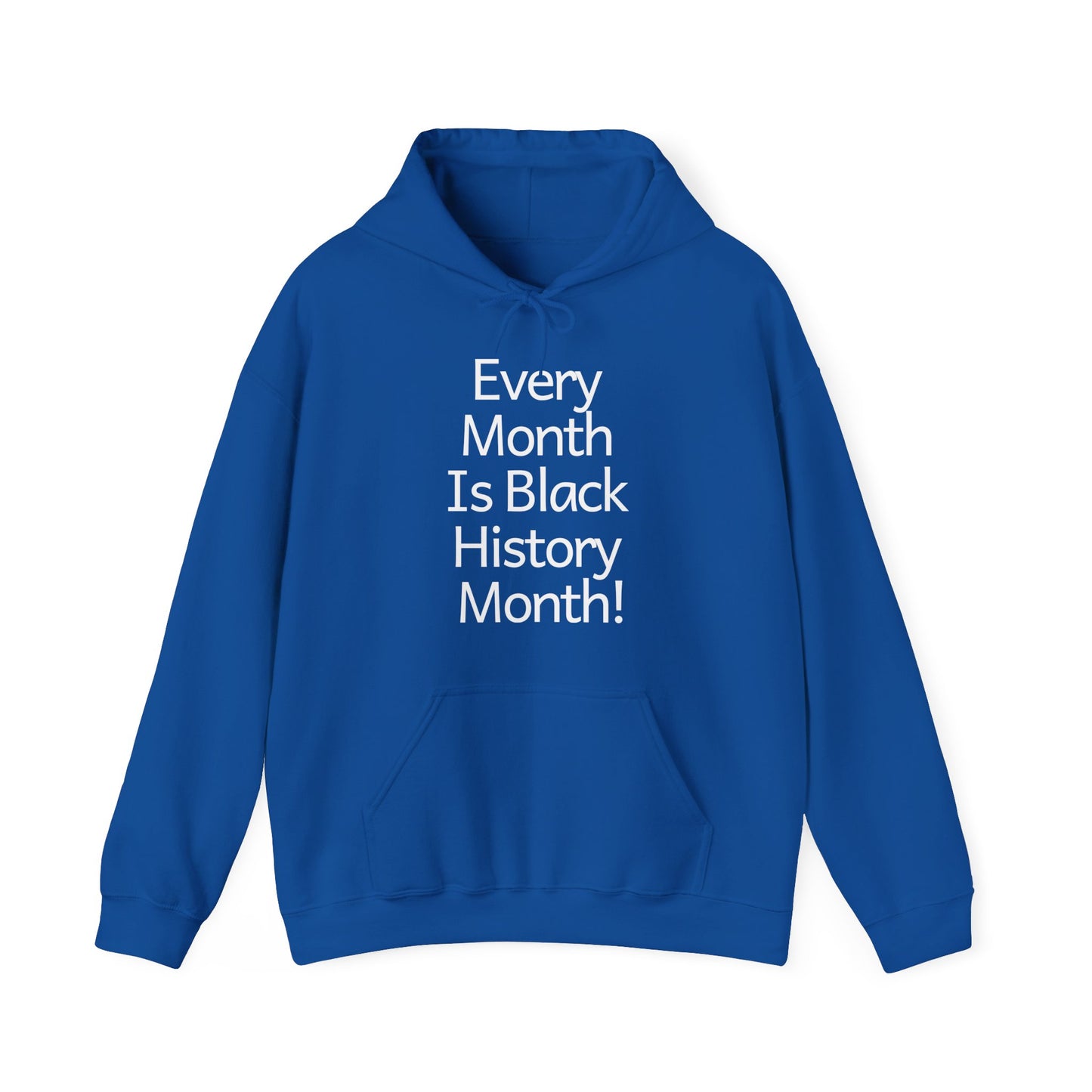 Every Month Is Black History, v2, Hoodie