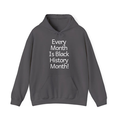Every Month Is Black History, v2, Hoodie
