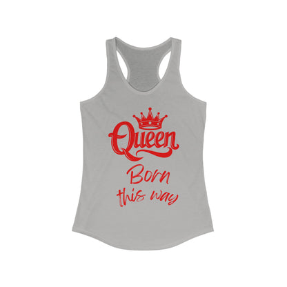 Queen, Born This Way, v3, Women's Ideal Racerback Tank Top