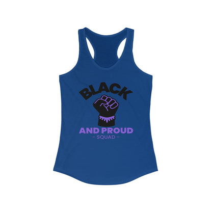 Black and Proud Squad Women's Ideal Racerback Tank Top