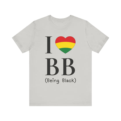 I Heart Being Black, black text, T-Shirt