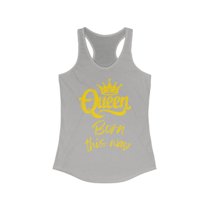 Queen, Born This Way, Women's Ideal Racerback Tank Top